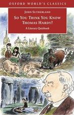 So You Think You Know Thomas Hardy : A Literary Quizbook, Boeken, Verzenden, Nieuw, Nederlands