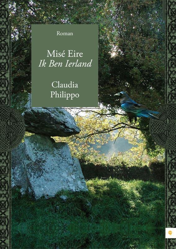 Mise eire ik ben Ierland 9789048423828 Claudia Philippo, Boeken, Historische romans, Gelezen, Verzenden