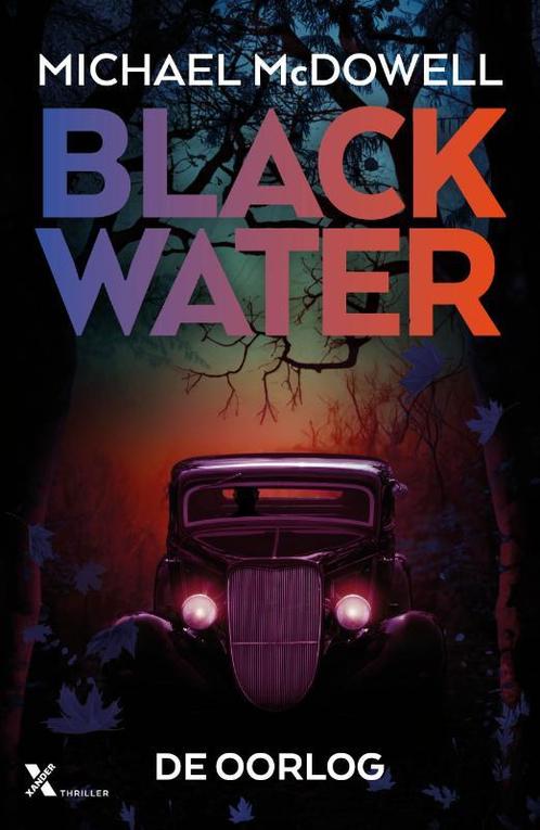 De oorlog / Blackwater / 4 9789401621397 Michael McDowell, Boeken, Thrillers, Zo goed als nieuw, Verzenden