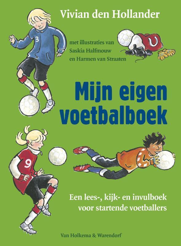 Mijn eigen voetbalboek 9789047504443 Vivian den Hollander, Boeken, Overige Boeken, Gelezen, Verzenden