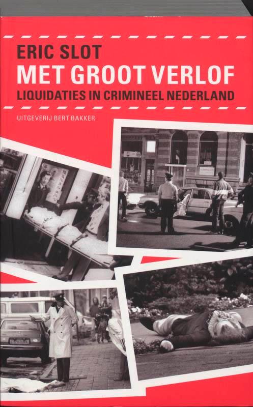 Met groot verlof 9789035133082 E. Slot, Boeken, Literatuur, Zo goed als nieuw, Verzenden