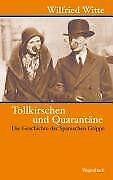 Tollkirschen und Quarantane: Die Geschichte der Spa...  Book, Livres, Witte, Wilfried, Verzenden