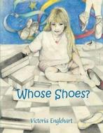 Whose Shoes.by Englehart, Victoria New   .=, Englehart, Victoria, Verzenden