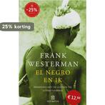 El negro en ik / Olympus 9789046700853 Frank Westerman, Verzenden, Gelezen, Frank Westerman