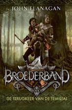 De terugkeer van de Temujai / Broederband / 8 9789025771997, Verzenden, Zo goed als nieuw, John Flanagan