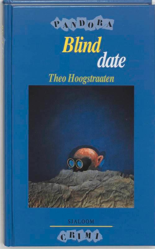 Blind date / Pandora-crimi 9789062492527 Theo Hoogstraaten, Boeken, Kinderboeken | Jeugd | 13 jaar en ouder, Gelezen, Verzenden