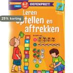 Leren optellen en aftrekken 6 - 7 jaar groep 3 9789043830522, Verzenden, Zo goed als nieuw