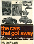 THE CARS THAT GOT AWAY, IDEAS, EXPERIMENTS & PROTOTYPES, Boeken, Auto's | Boeken, Nieuw