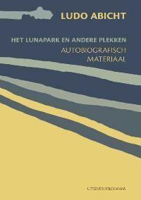 Het lunapark en andere plekken 9789028949126 L. Abicht, Livres, Livres Autre, Envoi