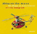 Africa On The Move 9783897902138 Stefan Eisenhofer, Verzenden, Stefan Eisenhofer