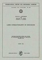Laser Cinematography of Explosions : Lectures D. Oppenheim,, Mostafa M. Kamel, Antoni K. Oppenheim, Verzenden