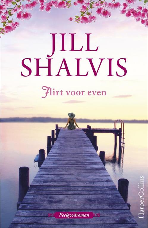 Flirt voor even (9789402702811, Jill Shalvis), Boeken, Romans, Nieuw, Verzenden