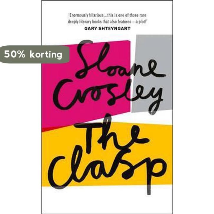 Clasp 9780091954444 Sloane Crosley, Boeken, Taal | Engels, Gelezen, Verzenden