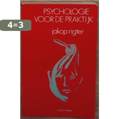 Psychologie voor de praktijk 9789062838714 Jakop Rigter, Boeken, Psychologie, Gelezen, Verzenden