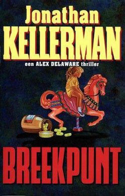 Breekpunt 9789024521173 Jonathan Kellerman, Boeken, Thrillers, Gelezen, Verzenden