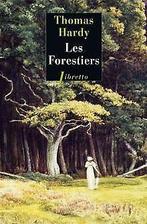 Les Forestiers  Hardy, Thomas  Book, Hardy, Thomas, Verzenden