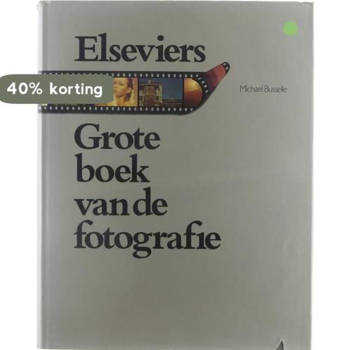 Elseviers grote boek van de fotografie 9789010022561, Boeken, Overige Boeken, Gelezen, Verzenden