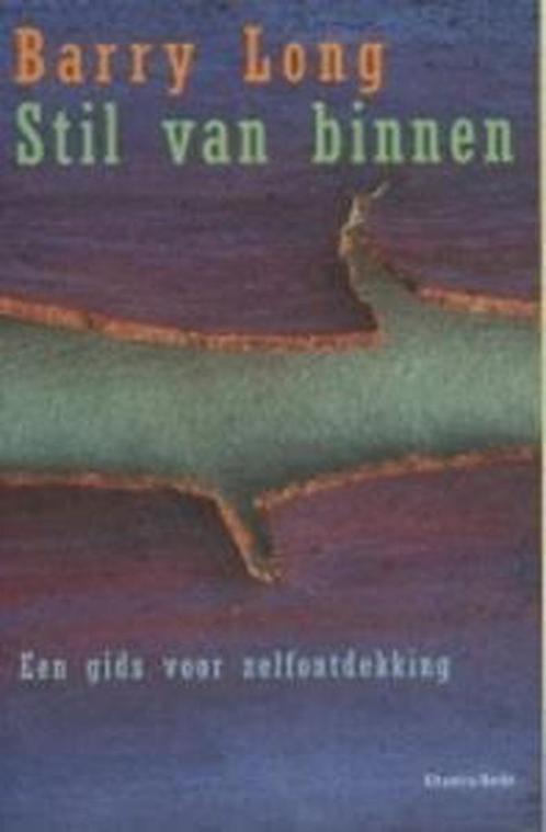 STIL VAN BINNEN 9789069635774 Barry Long, Boeken, Esoterie en Spiritualiteit, Gelezen, Verzenden