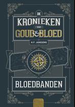 Bloedbanden / De kronieken van goud & bloed / 1, Verzenden, Zo goed als nieuw, H.P. Janssens