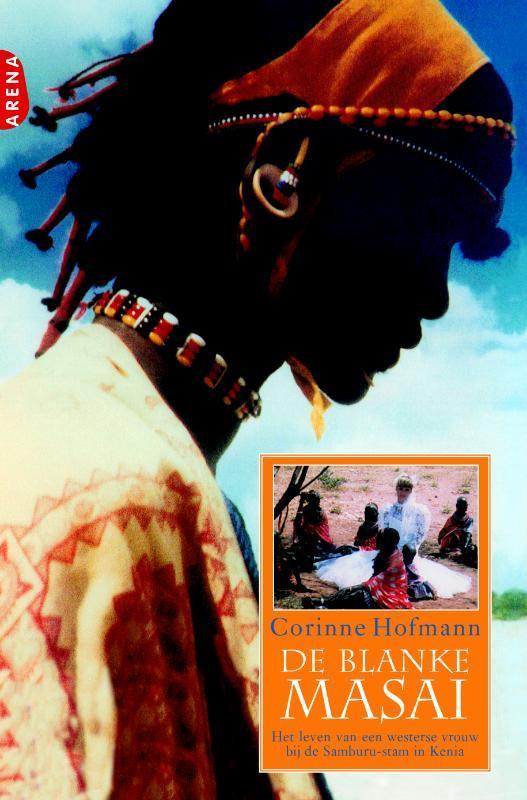 De blanke Masai 9789069747668 Corinne Hofmann, Livres, Romans, Envoi