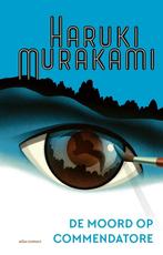 De moord op Commendatore (9789025475413, Haruki Murakami), Verzenden, Nieuw