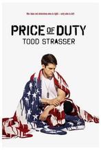 Price of Duty 9781481497107 Todd Strasser, Verzenden, Zo goed als nieuw, Todd Strasser