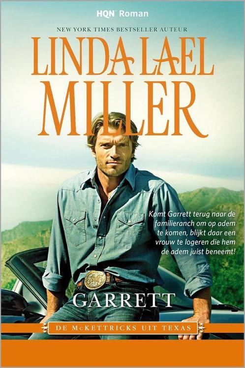 Garrett / HQN Roman / 54 9789034756442 Linda Lael Miller, Boeken, Romans, Gelezen, Verzenden