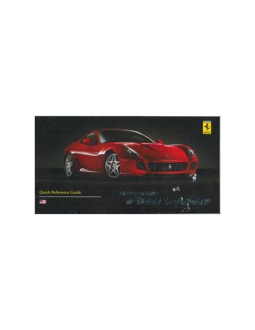 2006 FERRARI 599 GTB FIORANO VERKORTE INSTRUCTIEBOEKJE, Auto diversen, Handleidingen en Instructieboekjes