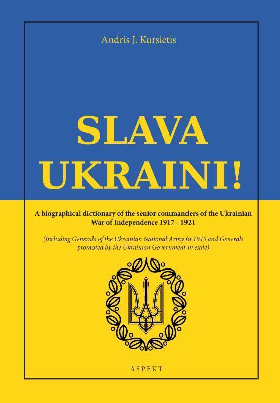 Slava Ukraini! 9789464871616 Andris J. Kursietis, Boeken, Taal | Engels, Gelezen, Verzenden