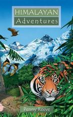 Himalayan Adventures 9781845500801, Penny Reeve, Verzenden