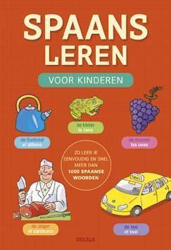 Spaans leren voor kinderen 9789044742619, Boeken, Kinderboeken | Jeugd | 10 tot 12 jaar, Gelezen, Verzenden
