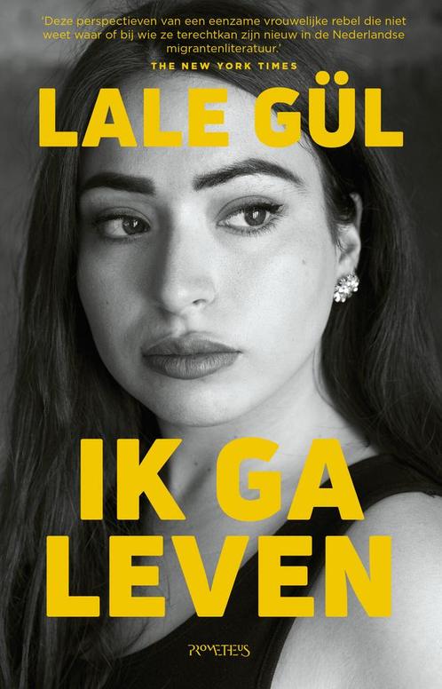 Ik ga leven (9789044657777, Lale Gül), Boeken, Romans, Nieuw, Verzenden