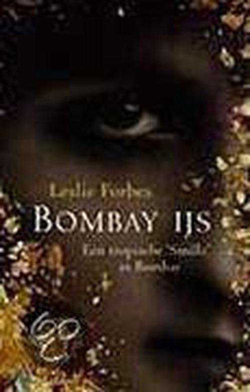 Bombay Ijs 9789041405807, Livres, Romans, Envoi