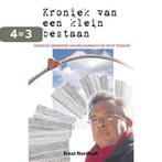 Kroniek van een klein bestaan 9789492460028 Ernst Nordholt, Verzenden, Gelezen, Ernst Nordholt