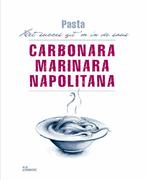 Carbonara, Marinara, Napolitana 9789066117556, Boeken, Verzenden, Zo goed als nieuw
