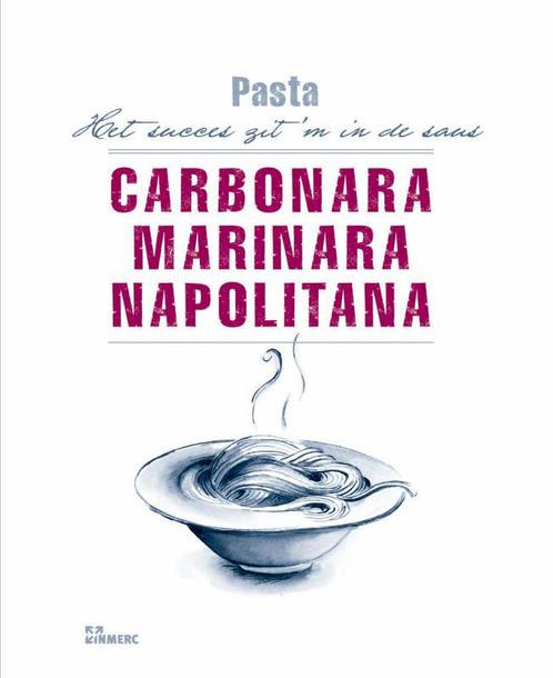Carbonara, Marinara, Napolitana 9789066117556, Boeken, Kookboeken, Zo goed als nieuw, Verzenden