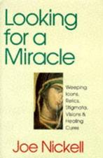Looking for a Miracle 9780879758400, Livres, Joe Nickell, Verzenden