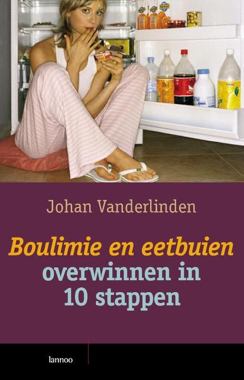 Boulimie en eetbuien overwinnen in 10 stappen 9789020976267, Boeken, Gezondheid, Dieet en Voeding, Zo goed als nieuw, Verzenden