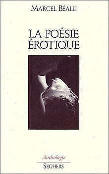 La Poésie érotique  Béalu, Marcel  Book, Boeken, Overige Boeken, Gelezen, Verzenden