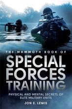 Mammoth Book Of Special Forces Training 9781472110879, Verzenden, Gelezen, Jon E. Lewis