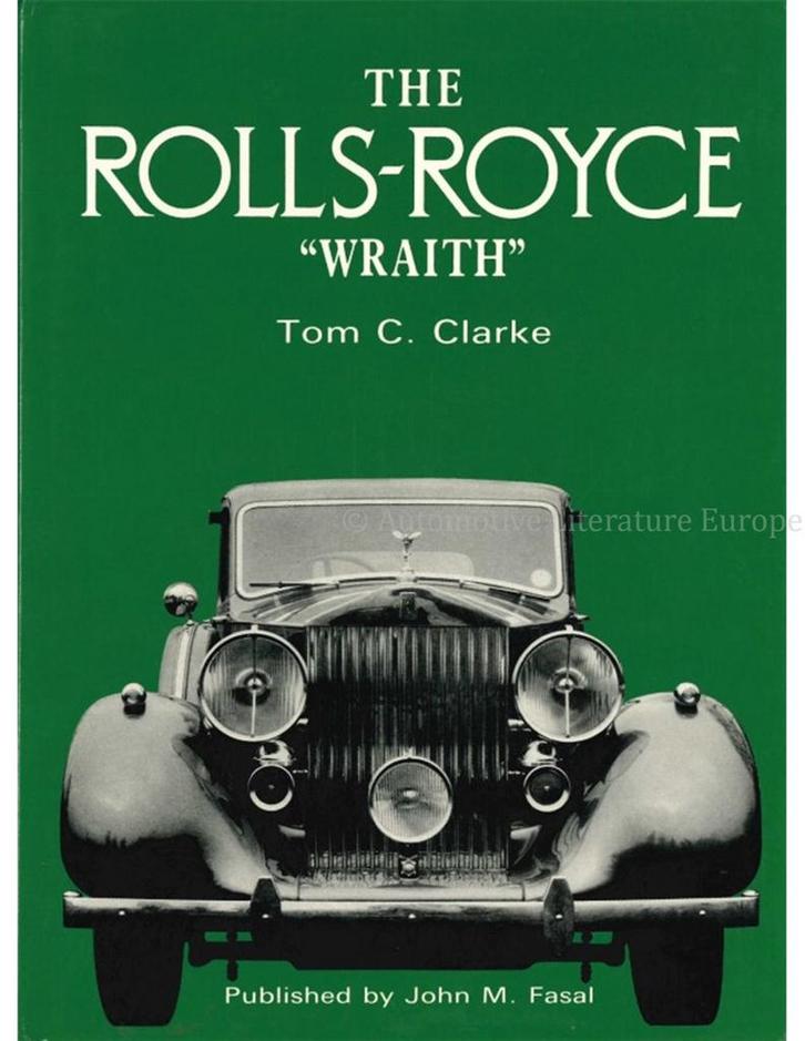 THE ROLLS-ROYCE WRAITH, Livres, Autos | Livres, Enlèvement ou Envoi