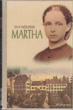 Martha 9789033118418, Boeken, Gelezen, Eva Nöldeke, Verzenden