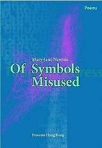 Of Symbols Misused von Mary-Jane Newton  Book, Zo goed als nieuw, Verzenden