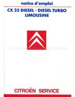 1987 CITROEN CX 25 DIESEL INSTRUCTIEBOEKJE FRANS, Auto diversen, Handleidingen en Instructieboekjes