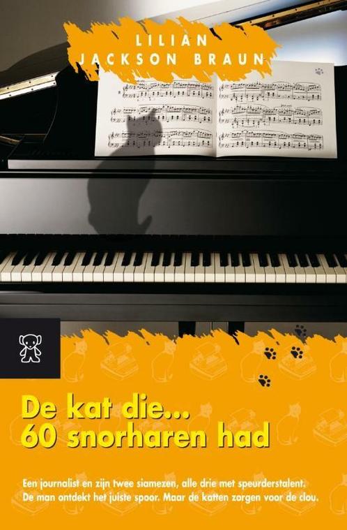 De kat die 60 snorharen had / Jim Qwilleran 9789046112700, Boeken, Romans, Zo goed als nieuw, Verzenden
