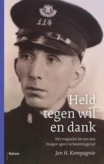 Held tegen wil en dank 9789460037344 Jan H. Kompagnie, Verzenden, Gelezen, Jan H. Kompagnie