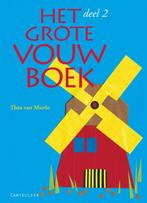 Het grote vouwboek 2 9789021332109 Thea van Mierlo, Boeken, Hobby en Vrije tijd, Verzenden, Gelezen, Thea van Mierlo