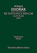 In Natures Realm, Op.91 / B.168: Study score  D...  Book, Verzenden, Dvorak, Antonin