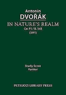 In Natures Realm, Op.91 / B.168: Study score  D...  Book, Livres, Livres Autre, Envoi