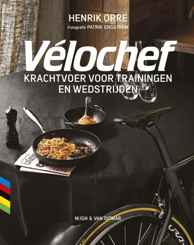 Vélochef 9789038803982 Henrik Orre, Livres, Livres de cuisine, Envoi
